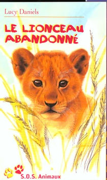 Le lionceau abandonné