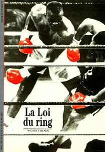 La loi du ring