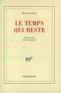Le temps qui reste essai d'autobiographie professionnelle
