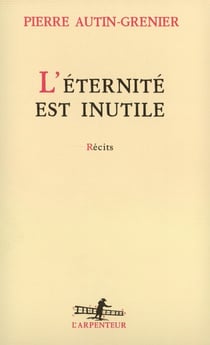 L'Éternité est inutile