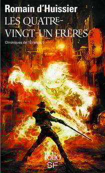 Chroniques de l'étrange Tome 1 - les quatre-vingt-un freres