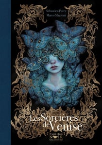 Les sorcières de Venise Tome 1