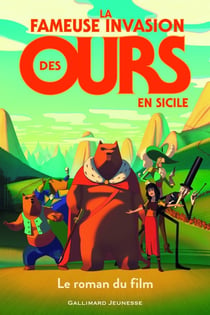 La fameuse invasion des ours en Sicile - le roman du film