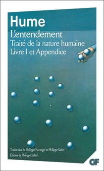 Traité de la nature humaine : L'entendement - Livre I et Appendice