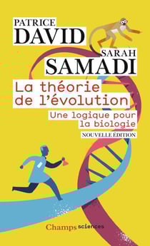 La théorie de l'évolution - une logique pour la biologie