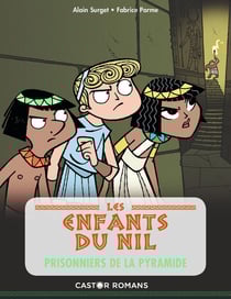 Les enfants du Nil Tome 3 : prisonniers de la pyramide