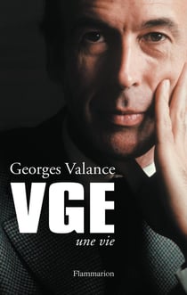 VGE, une vie