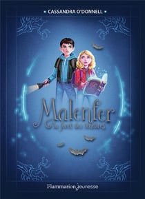 Malenfer Tome 1 : la forêt des ténèbres