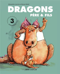 Dragons père & fils - 3 aventures