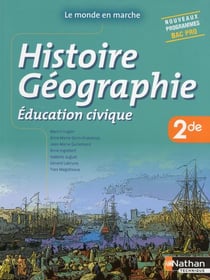 Histoire, géographie, éducation civique - 2nde - bac pro - livre de l'élève (édition 2014)