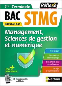 Guide Bac STMG - Spécialité Management, sciences de gestion et numérique 1re/ Tle - Réflexe - N° 89