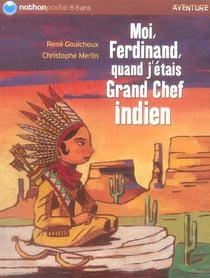 MOI, FERDINAND, QUAND J'ETAIS GRAND CHEF INDIEN
