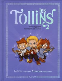 Les Tollins t.2 - petites créatures, grandes aventures !