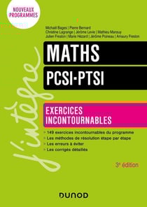 Maths - PCSI-PTSI - exercices incontournables (3e édition)