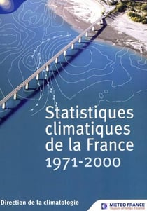 Statistiques climatiques de la france - 1971-2000