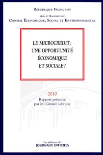 Le microcrédit : une opportunité économique et sociale ? (édition 2010)