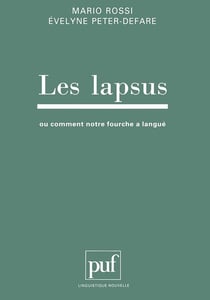 Les lapsus ou comment notre fourche a langué
