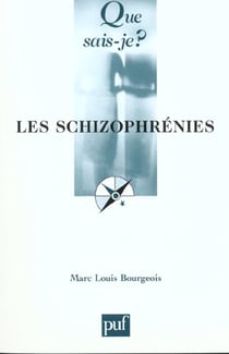 Les schizophrénies