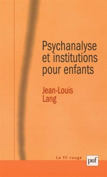 Psychanalyse et institutions pour enfants