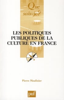 Les politiques publiques de la culture en France
