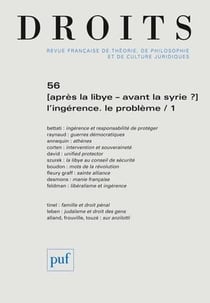 Revue Droits n.56 : l'ingérence, le problème Tome 1