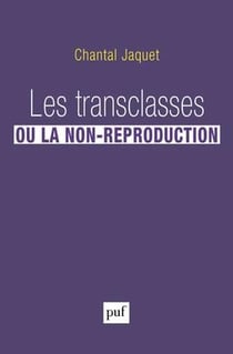 Les transclasses ou la non-réproduction