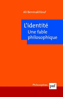 L'identité, une fable philosophique (2e édition)