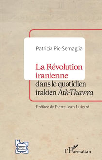 La révolution iranienne dans le quotidien irakien Ath-Thawra