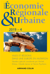 Revue d'économie régionale et urbaine n° 4/2019 Villes et régions dans une Europe en mutation