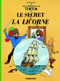 Les aventures de Tintin Tome 11 : le secret de la licorne