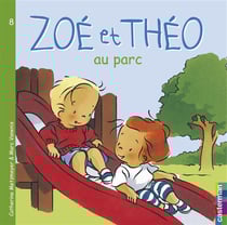 Zoé et Théo Tome 8 : Zoé et Théo au parc