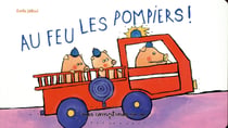 Comptines en or - au feu les pompiers