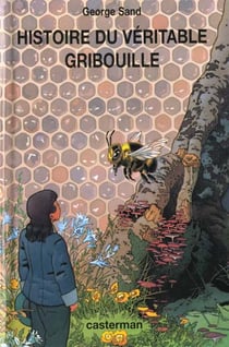 Histoire du veritable gribouille