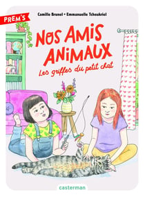 Nos amis animaux Tome 1 : les griffes du petit chat