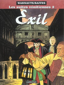 Les suites vénitiennes Tome 3 : exil