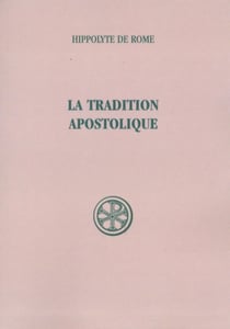 La tradition apostolique