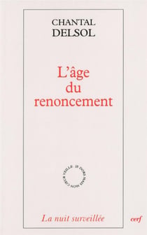 L'âge du renoncement