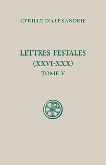 Lettres festales (XXVI-XXX) Tome 5
