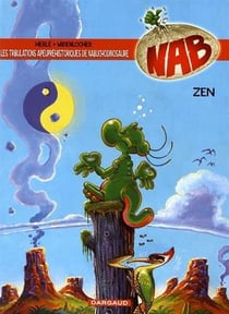 NAB - les tribulations apeupréhistoriques de Nabuchodinosaure Tome 12 : zen