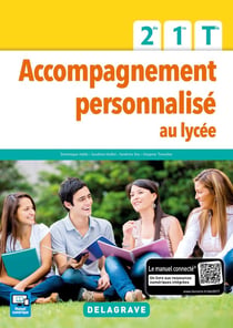 Accompagnement personnalisé au lycée - 2de, 1re, terminale - pochette élève (édition 2017)