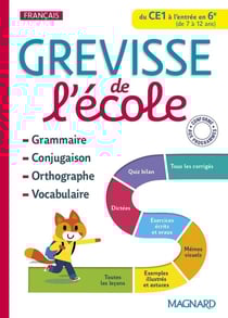 Grevisse langue française : Grévisse de l'école.français du CE1 à l'entrée en 6e