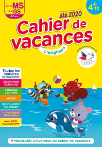 Cahier de vacances : cahier de vacances été 2020 - de la MS à la GS 4-5 ans