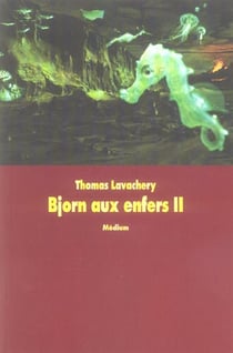 Bjorn aux enfers Tome 2