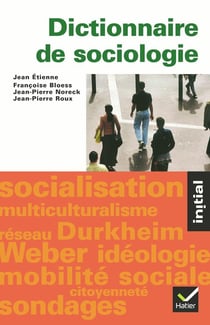 Initial - Dictionnaire de sociologie (édition 2004)