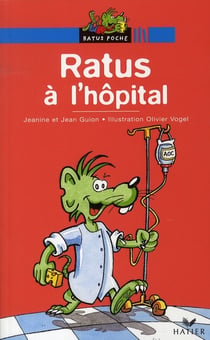 Les aventures du rat vert - t05 - ratus a l'hopital