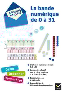 MISSION MATHS : bande numérique de 0 à 31 - matériel pour la classe et guide pédagogique (édition 2012)