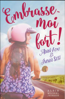 Embrasse-moi fort !