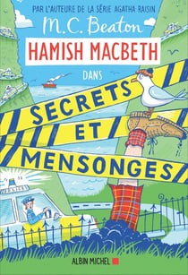 Hamish Macbeth Tome 30 : Secrets et mensonges