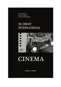Du droit international au cinéma : présentations et représentations du droit international dans les films et les séries télévisés
