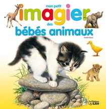 Mon petit imagier des bébés animaux